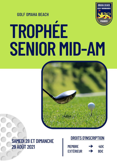 TROPHÉE SENIOR MID-AM - Golf Omaha Beach